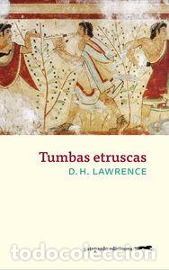 Libros: TUMBAS ETRUSCAS - LAWRENCE, DAVID HERBERT RICHARDS