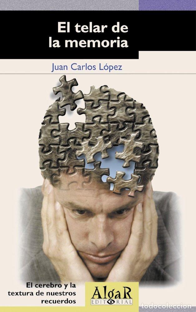 Libros: TELAR DE LA MEMORIA,EL - LOPEZ, JUAN CARLOS