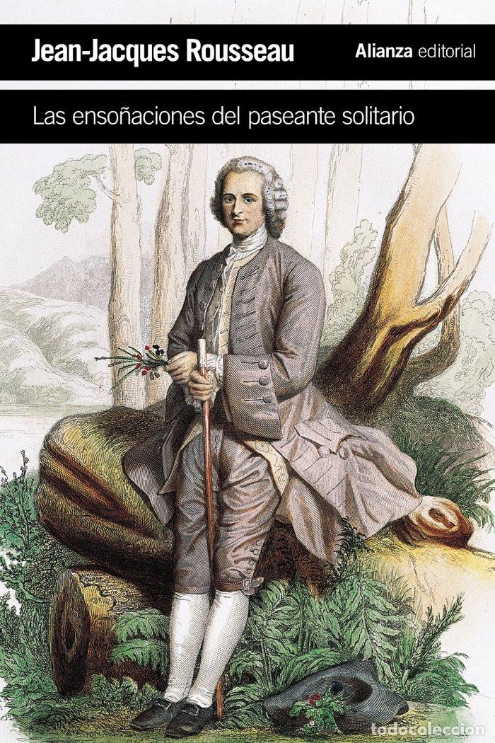 Libros: ENSO&Ntilde;ACIONES DEL PASEANTE SOLITARIO,LAS - ROUSSEAU, JEAN-JACQUES