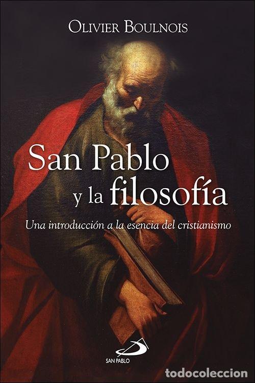 books: SAN PABLO Y LA FILOSOFIA - BOULNOIS, OLIVIER