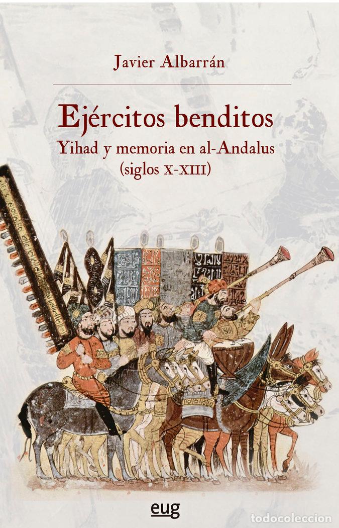 books: EJERCITOS BENDITOS - ALBARRAN IRUELA, JAVIER