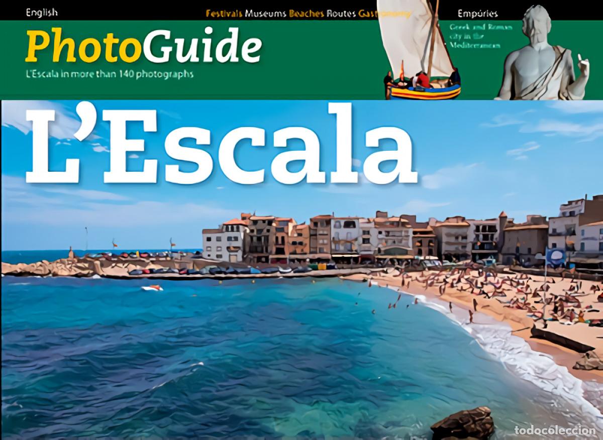 B&uuml;cher: L'ESCALA, PHOTOGUIDE - Puig Castellano, Jordi