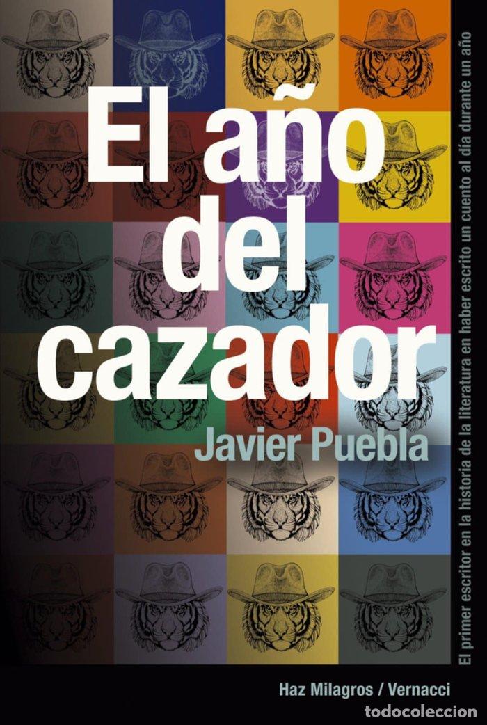 books: EL A&Ntilde;O DEL CAZADOR - PUEBLA, JAVIER