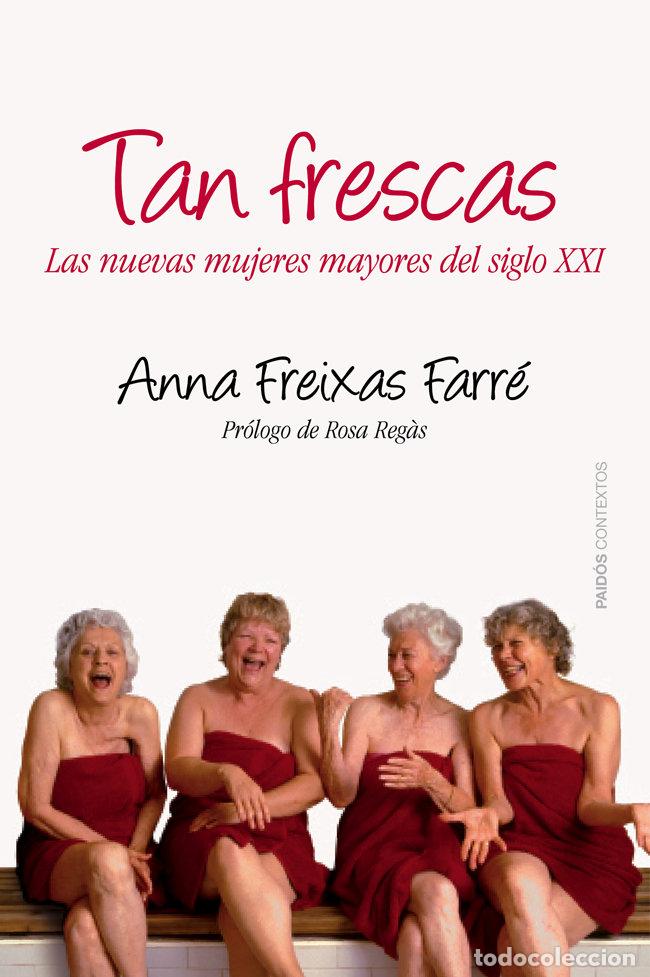 Livros: TAN FRESCAS - FREIXAS, ANNA