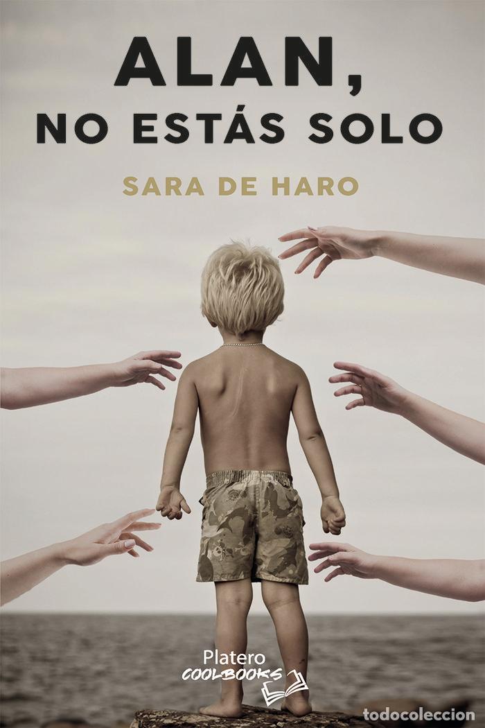 Libri: ALAN NO ESTAS SOLO - DE HARO SEGLAR, SARA