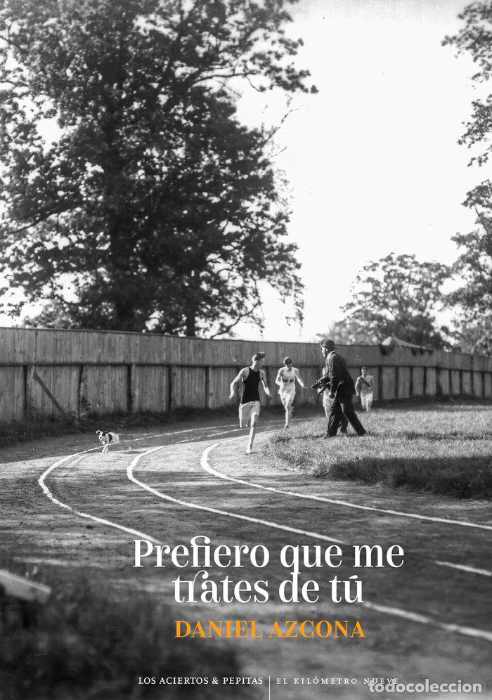 Livres: PREFIERO QUE ME TRATES DE TU - AZCONA, DANIEL