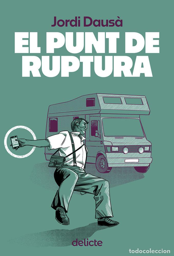 Libri: EL PUNT DE RUPTURA - DAUSA I MASCORT, JORDI