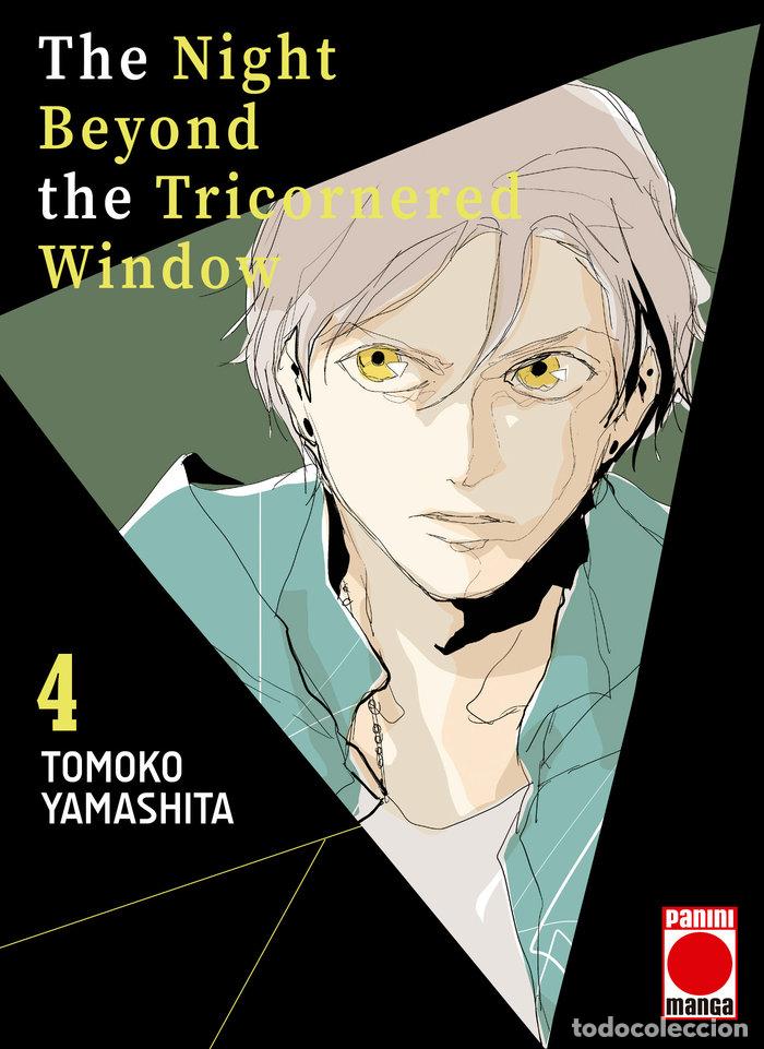 Livres: THE NIGHT BEYOND THE TRICORNERED WINDOW 4 - YAMASHITA TOMOKO