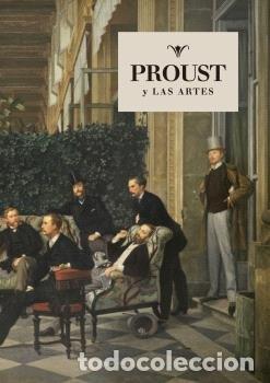 books: PROUST Y LAS ARTES - CHECA CREMADES, FERNANDO