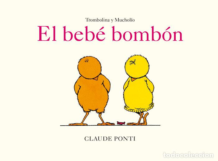 Livros: TROMBOLINA Y MUCHOLIO EL BEBE BOMBON - PONTI, CLAUDE