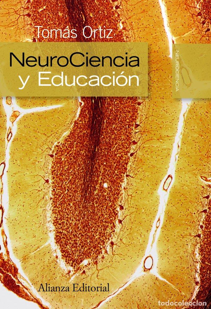 Libri: NEUROCIENCIA Y EDUCACION - ORTIZ, TOMAS