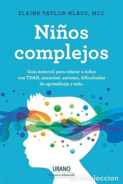 Livros: NI&Ntilde;OS COMPLEJOS - TAYLOR-KLAUS, ELAINE