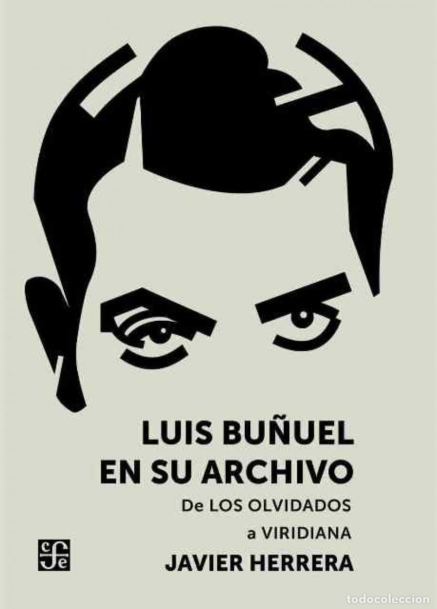 Livros: LUIS BU&Ntilde;UEL EN SU ARCHIVO - Herrera, Javier