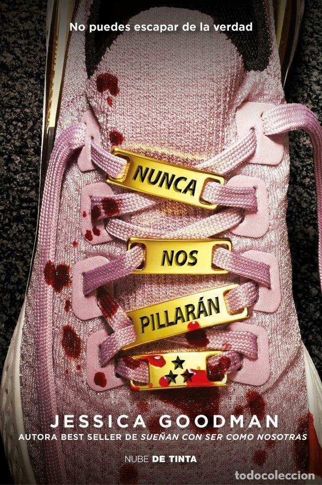 books: NUNCA NOS PILLARAN - GOODMAN, JESSICA