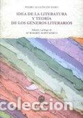 books: IDEA DE LA LITERATURA Y TEORIA DE LOS GENEROS - AULLON DE HARO, PEDRO