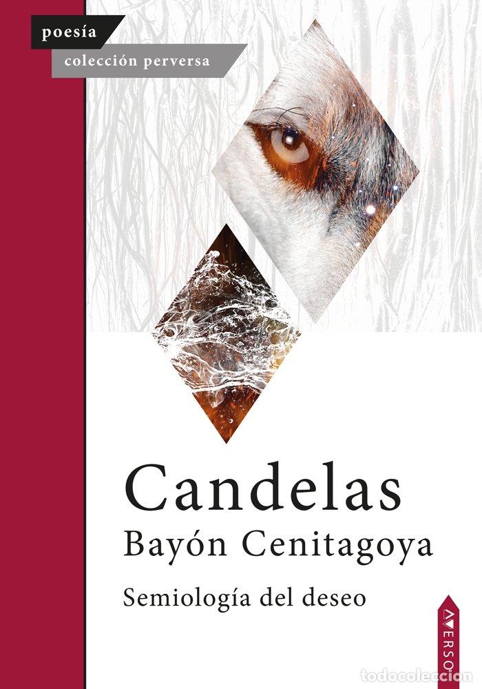 Livros: SEMIOLOGIA DEL DESEO - BAYON CENITAGOYA, CANDELAS