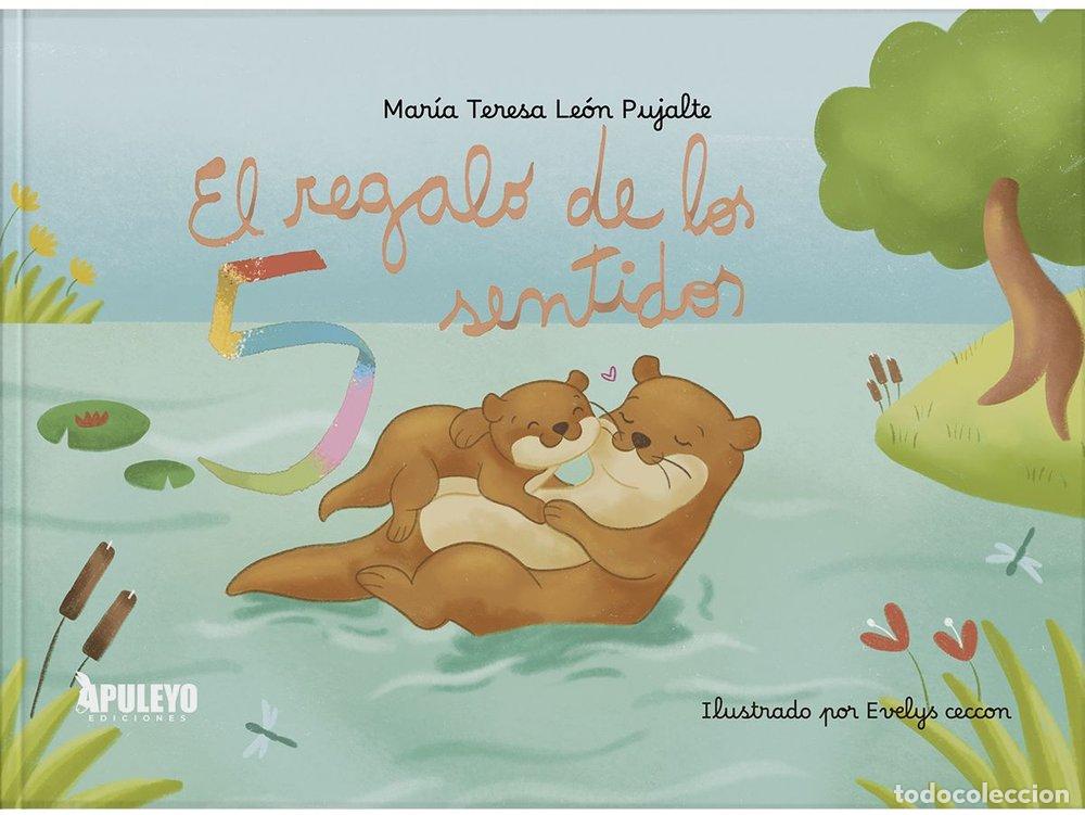 Libros: EL REGALO DE LOS 5 SENTIDOS - LEON PUJALTE, MARIA TERESA