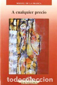 books: A CUALQUIER PRECIO - FRANCA, M.