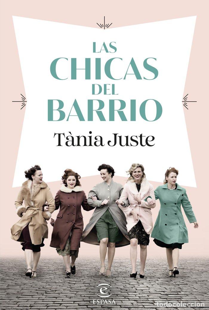 Libros: LAS CHICAS DEL BARRIO - JUSTE, TANIA