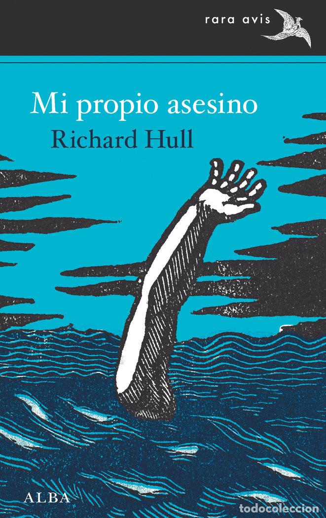 Libros: MI PROPIO ASESINO - HULL, RICHARD
