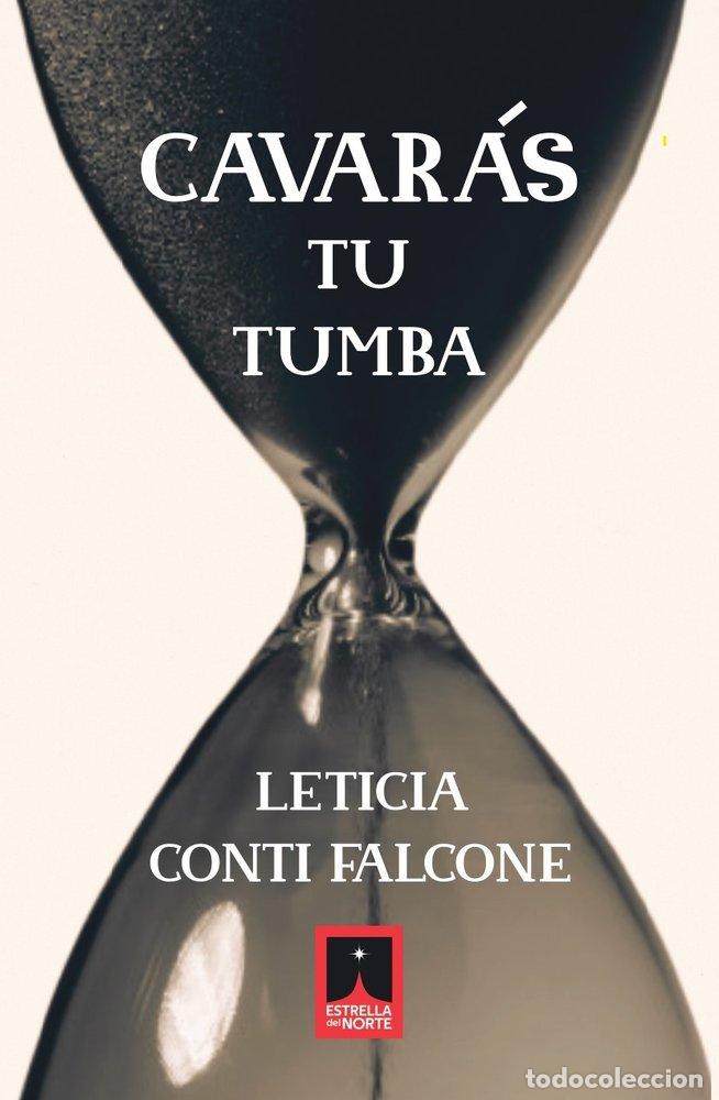 Libri: CAVARAS TU TUMBA - CONTI FALCONE, LETICIA