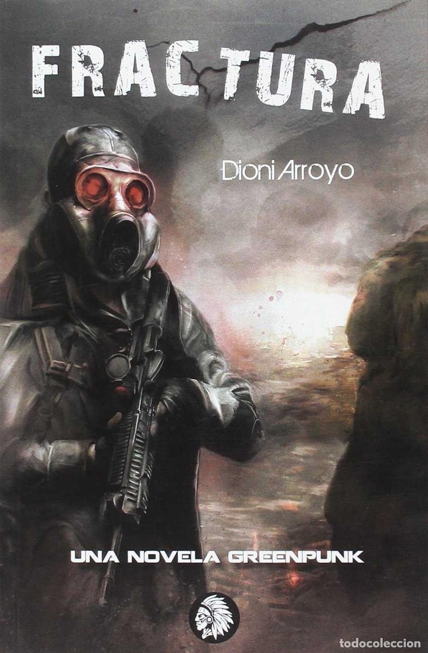 Libri: FRACTURA - Arroyo Merino, Dioni
