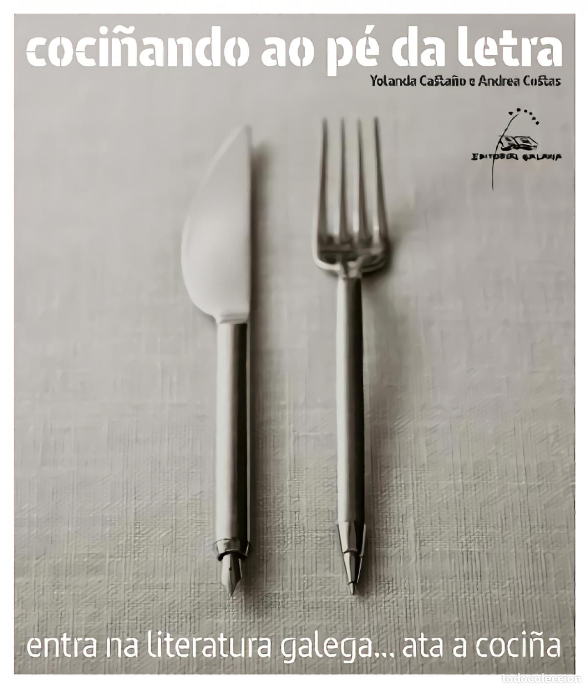 Libri: COCI&Ntilde;ANDO AO P&Eacute; DA LETRA - Casta&ntilde;o Pereiras, Yolanda