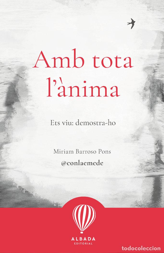 Libros: AMB TOTA LANIMA - BARROSO, MIRIAM