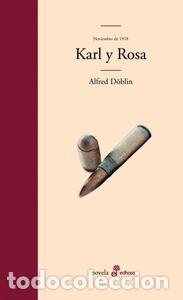 books: KARL Y ROSA - DOBLIN, ALFRED