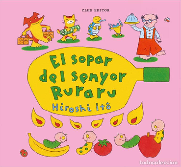 Livros: SOPAR DEL SENYOR RURARU,EL - ITO, HIROSHI