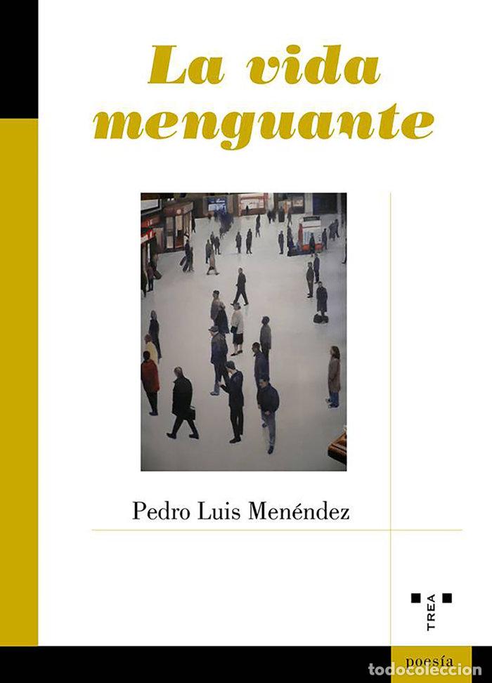 Livros: VIDA MENGUANTE,LA - MENENDEZ, PEDRO LUIS