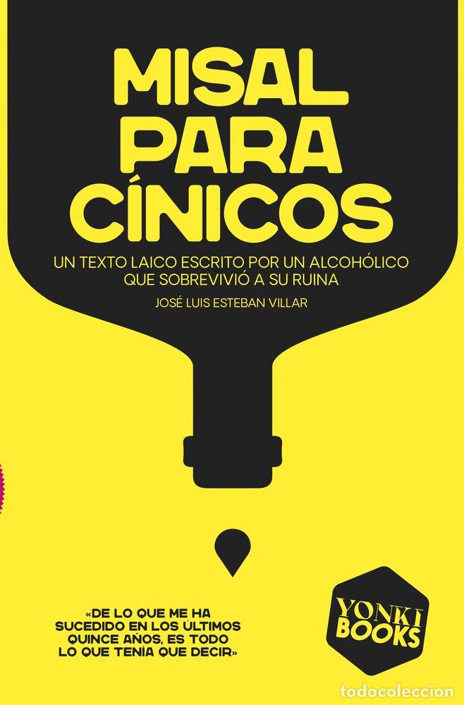 Libri: MISAL PARA CINICOS - ESTEBAN VILLAR, JOSE LUIS