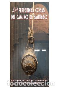Livros: PEREGRINAS COSAS DEL CAMINO - LERALTA, JAVIER