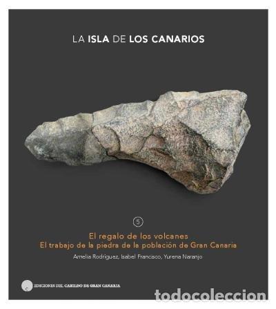 Livres: LA ISLA DE LOS CANARIOS 5 EL REGALO DE LOS VOLCANES - AA.VV