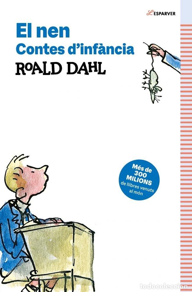 Libri: EL NEN CONTES D'INFANCIA - ROALD DAHL