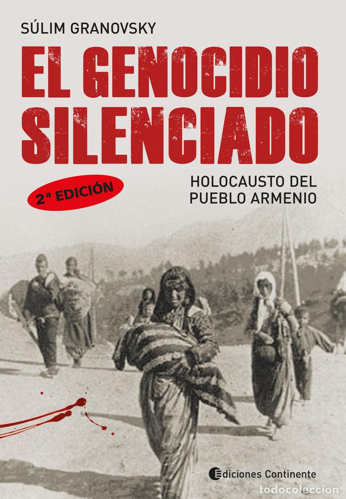 Libros: EL GENOCIDIO SILENCIADO - GRANOVSKY, SULIM