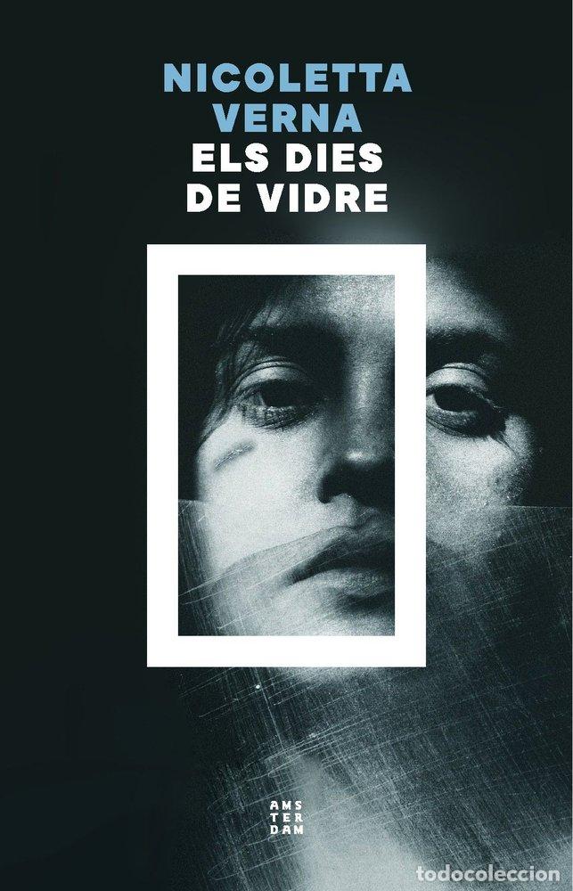 books: ELS DIES DE VIDRE - VERNA, NICOLETTA