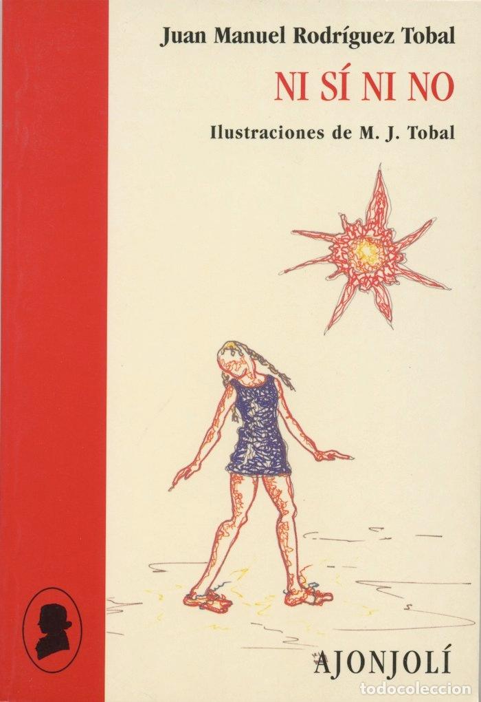 Livres: NI SI NI NO - RODRIGUEZ TOBAL, JUAN MANUEL