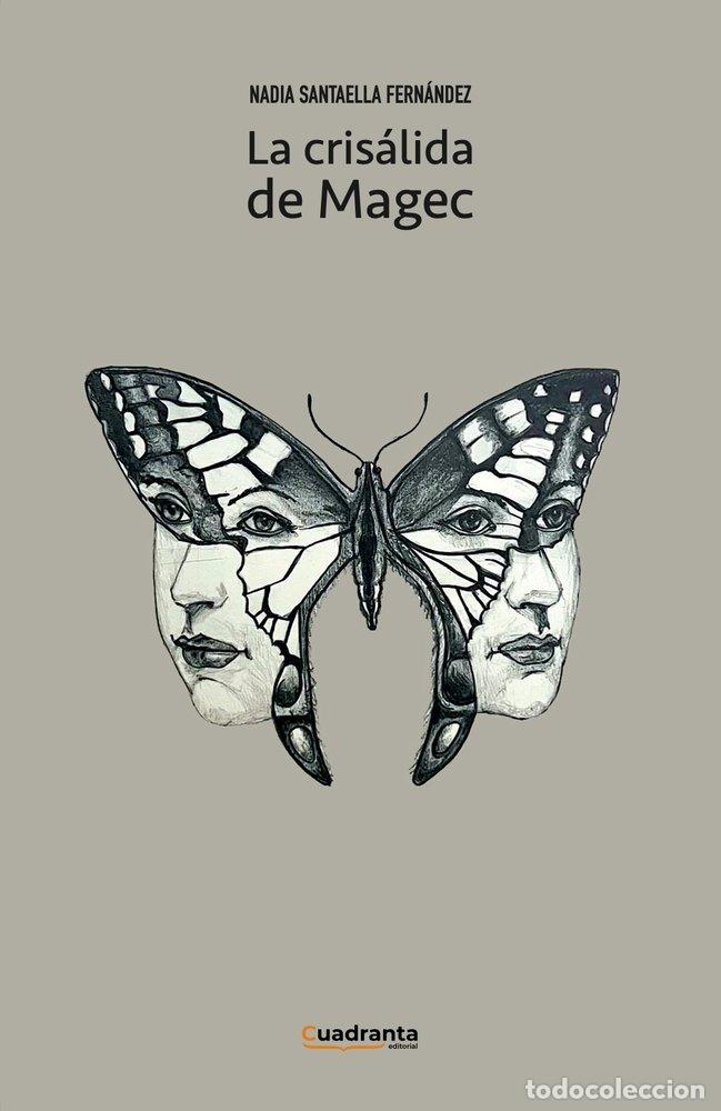 B&uuml;cher: LA CRISALIDA DE MAGEC - SANTAELLA FERNANDEZ, NADIA