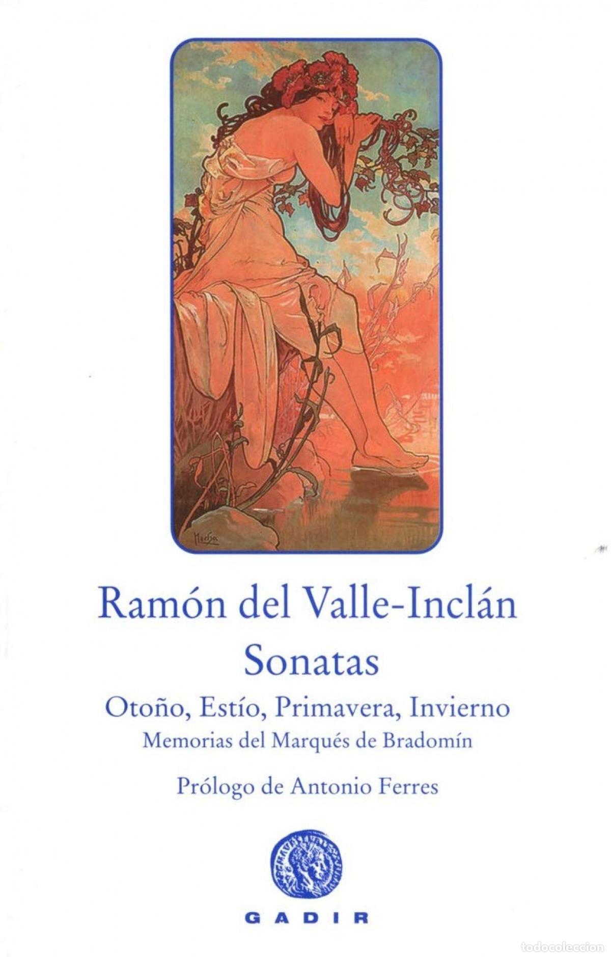 Livres: SONATAS. SONATA DE OTO&Ntilde;O, SONATA DE EST&Iacute;O, SONATA DE PRIMAVERA SONATA DE INVIER - VALLE INCL&Aacute;N, RAMO