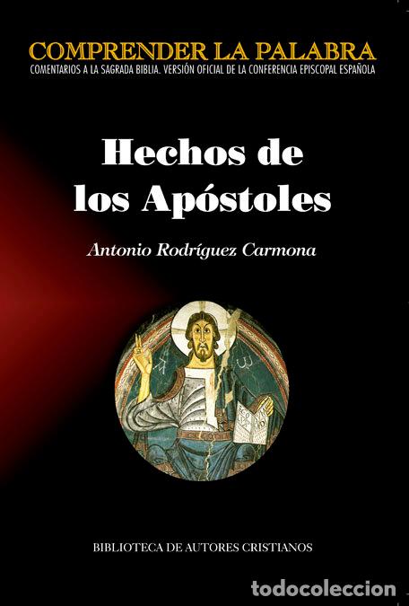 Livres: HECHOS DE LOS APOSTOLES - RODRIGUEZ CARMONA, ANTONIO