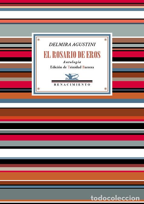 Libros: ROSARIO DE EROS,EL - AGUSTINI, DELMIRA