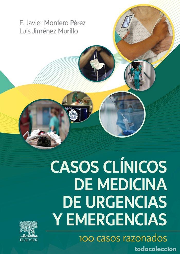 Libros: CASOS CLINICOS DE MEDICINA DE URGENCIAS Y EMERGENCIA - MONTERO PEREZ