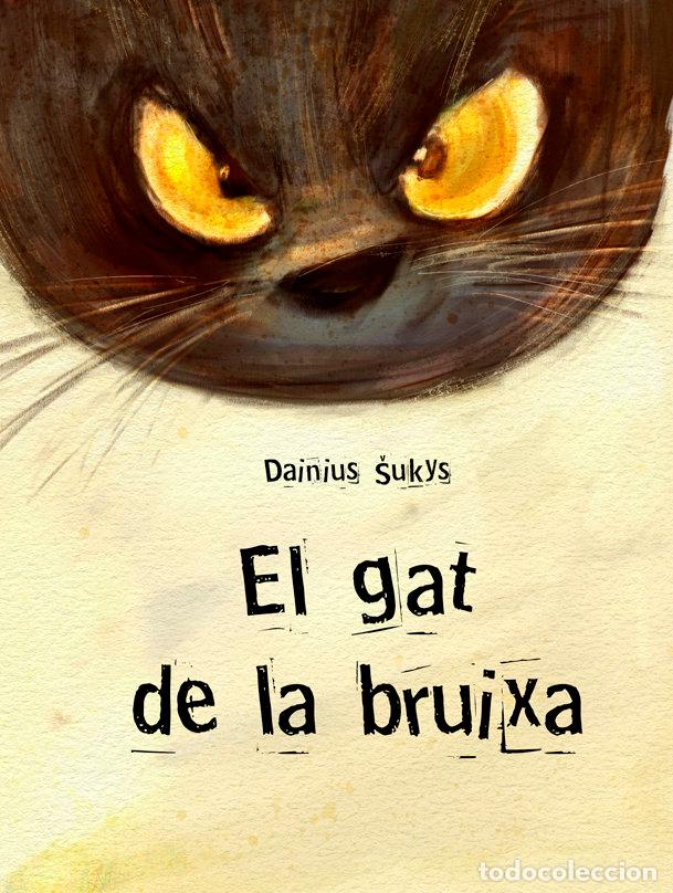 Libros: EL GAT DE LA BRUIXA - SHUKYS, DAINIUS