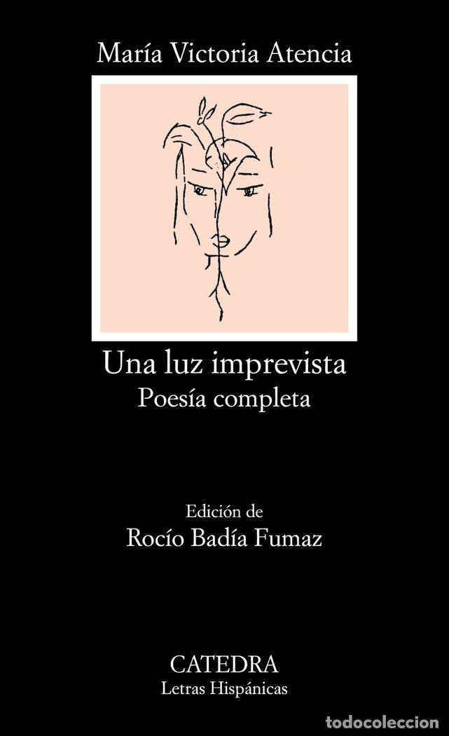 Livros: UNA LUZ IMPREVISTA - ATENCIA, MARIA VICTORIA