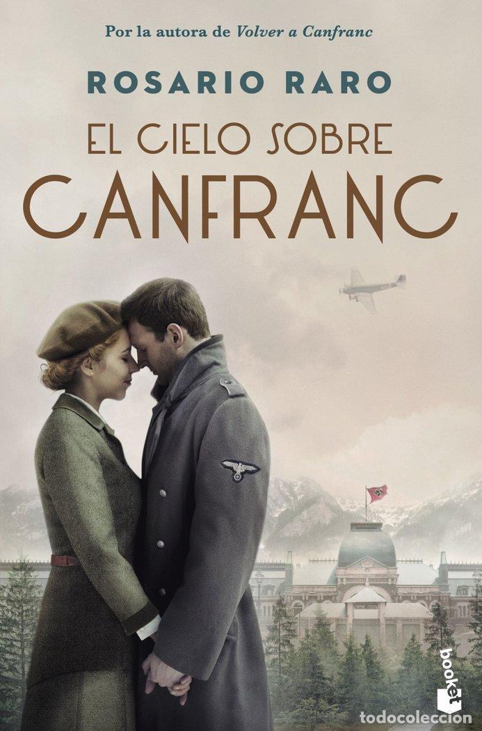 Livres: EL CIELO SOBRE CANFRANC - ROSARIO RARO