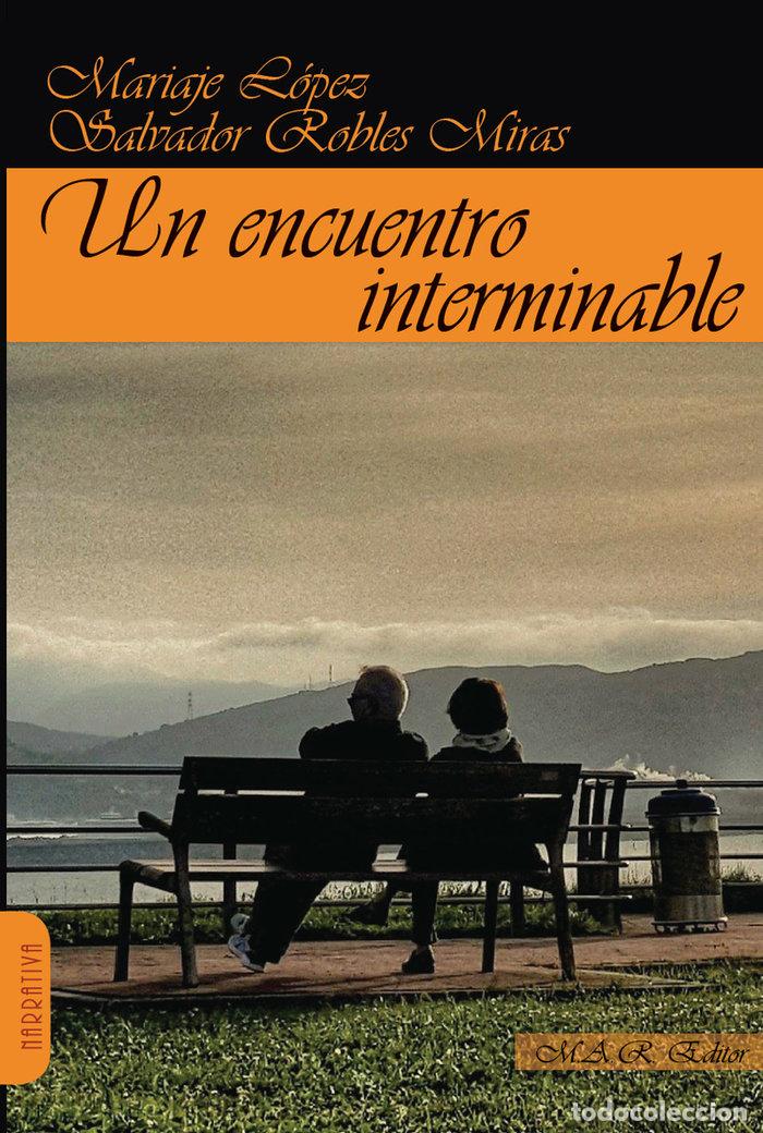 Livres: UN ENCUENTRO INTERMINABLE - LOPEZ