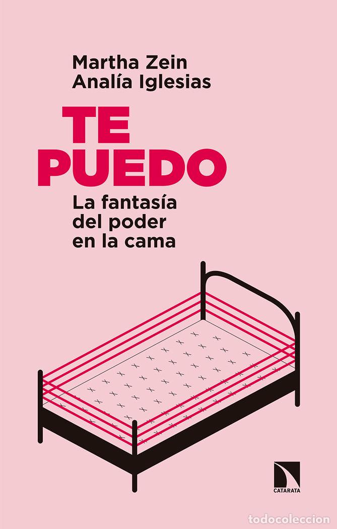 books: TE PUEDO LA FANTASIA DEL PODER EN LA CAMA - ZEIN, MARTHA