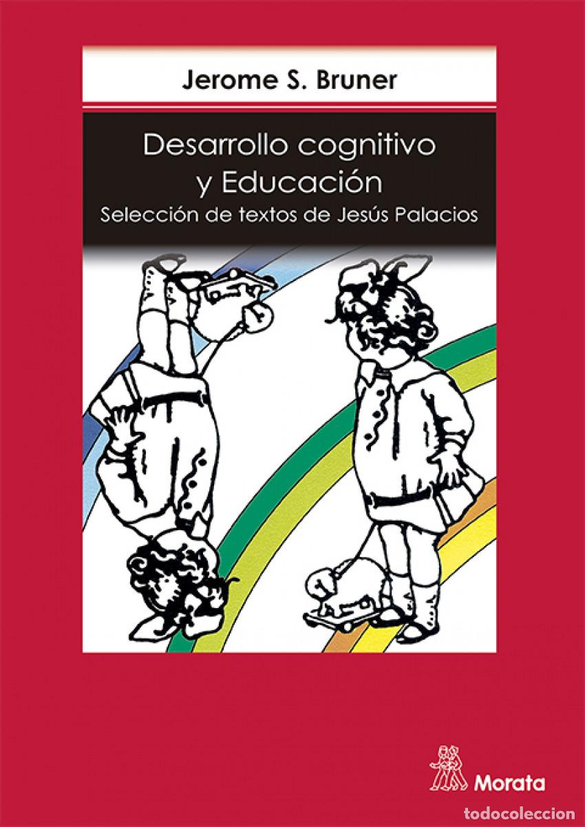 books: DESARROLLO COGNITIVO Y EDUCACION - BRUNER, Jerome