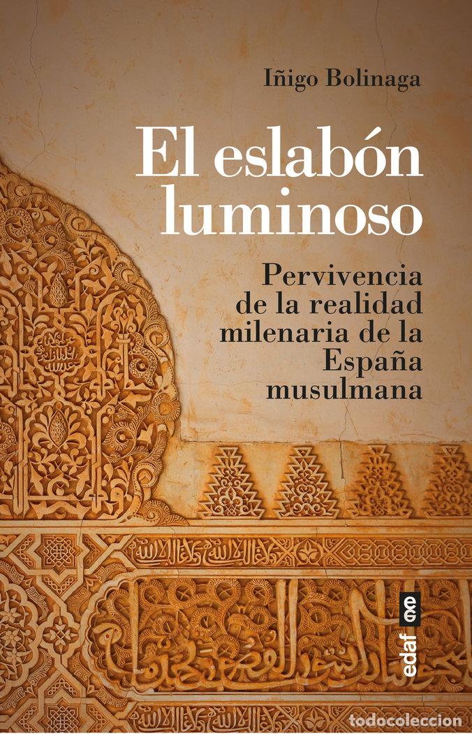 B&uuml;cher: EL ESLABON LUMINOSO - BOLINAGA, I&Ntilde;IGO